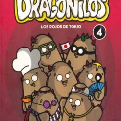 Rojos de Tokio. Los Dragonilos 4- Maxim CYR / Karine Gottot