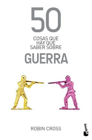 50 Cosas Que Hay Que Saber Sobre Guerra - Robin Cross