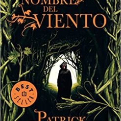 El nombre del viento  ( Crónica del asesino de reyes 1 ) - Patrick Rothfuss