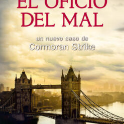 El oficio del mal (Cormoran Strike 3) - Robert Galbraith