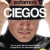 Estamos Ciegos - Jurgen Klaric