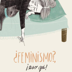 Feminismo eso que - Valeria Gallo