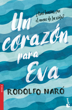 Un corazón para Eva - Rodolfo Naró