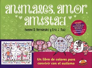 Animales, amor, amistad - Ivonne D. Hernandez