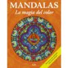 Mandalas la magia del color 1 - Vergara / Riba