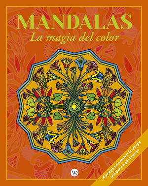 Mandalas la magia del color 10 - Vergara / Riba