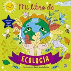 Mi libro de Ecología - Naida Jazmin Ochoa