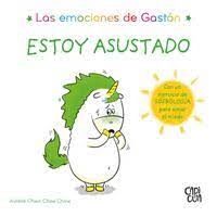 Las emociones de gaston Estoy asustado - Aurélie Chien Chow Chine