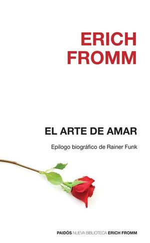 El Arte De Amar - Erich Fromm