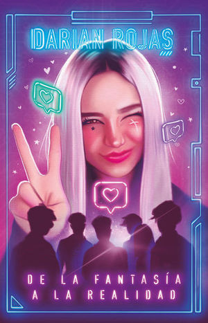 Darian Rojas. De la fantasía a la realidad - Darian Rojas