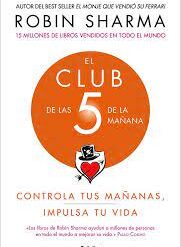 El club de las 5 de la mañana - Robin S. Sharma