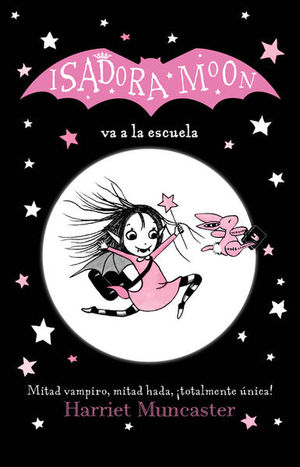 Isadora Moon va al colegio - Harriet Muncaster