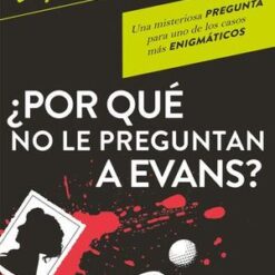 Porque no le preguntan a Evans - Agatha Christie