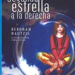 Segunda estrella a la derecha - Deborah Hautzig