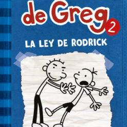 Diario De Greg 2. La Ley De Rodrick - Jeff Kinney