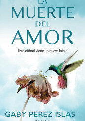 La muerte del amor - Gaby Pérez Islas