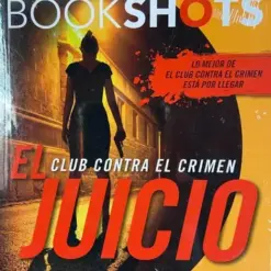El club contra el Crimen. El juicio -  James Patterson