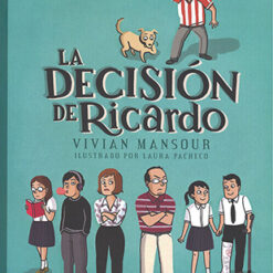 La decisión de Ricardo - Vivian Mansour Manzur