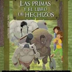 Las primas y el libro de los hechizos - Graciela Repun