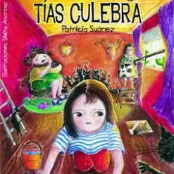 Lily y sus tias culebra - Patricia Suárez