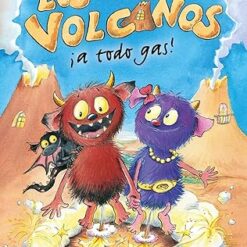 Los volcanos. ¡A todo gas! - Franziska Gehm
