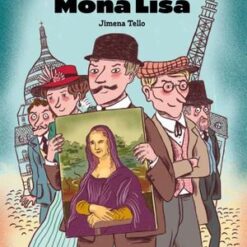 El robo de la monalisa - Jimena Tello