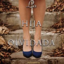 La hija olvidada - Joanna Goodman