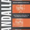 Gandallas - Hector Dominguez Ruvalcaba