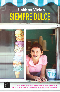 Siempre dulce - Siobhan Vivian