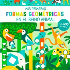 Mis primeras formas geométricas En el reino animal - Nadia Taylor
