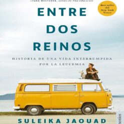 Entre dos reinos - Suleika Jaouad