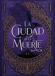 La ciudad de la muerte - Vanessa R. Migliore