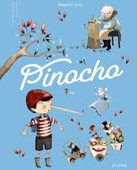 Pequeños clásicos. Pinocho - Mayana Itoiz