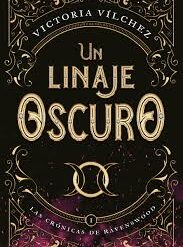 Un linaje oscuro - Victoria Vilchez