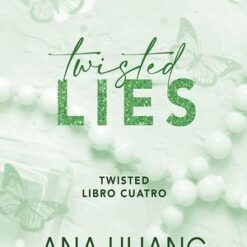 Twisted lies twisted 4 - Ana Huang