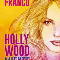 Hollywood miente - Anabella Franco