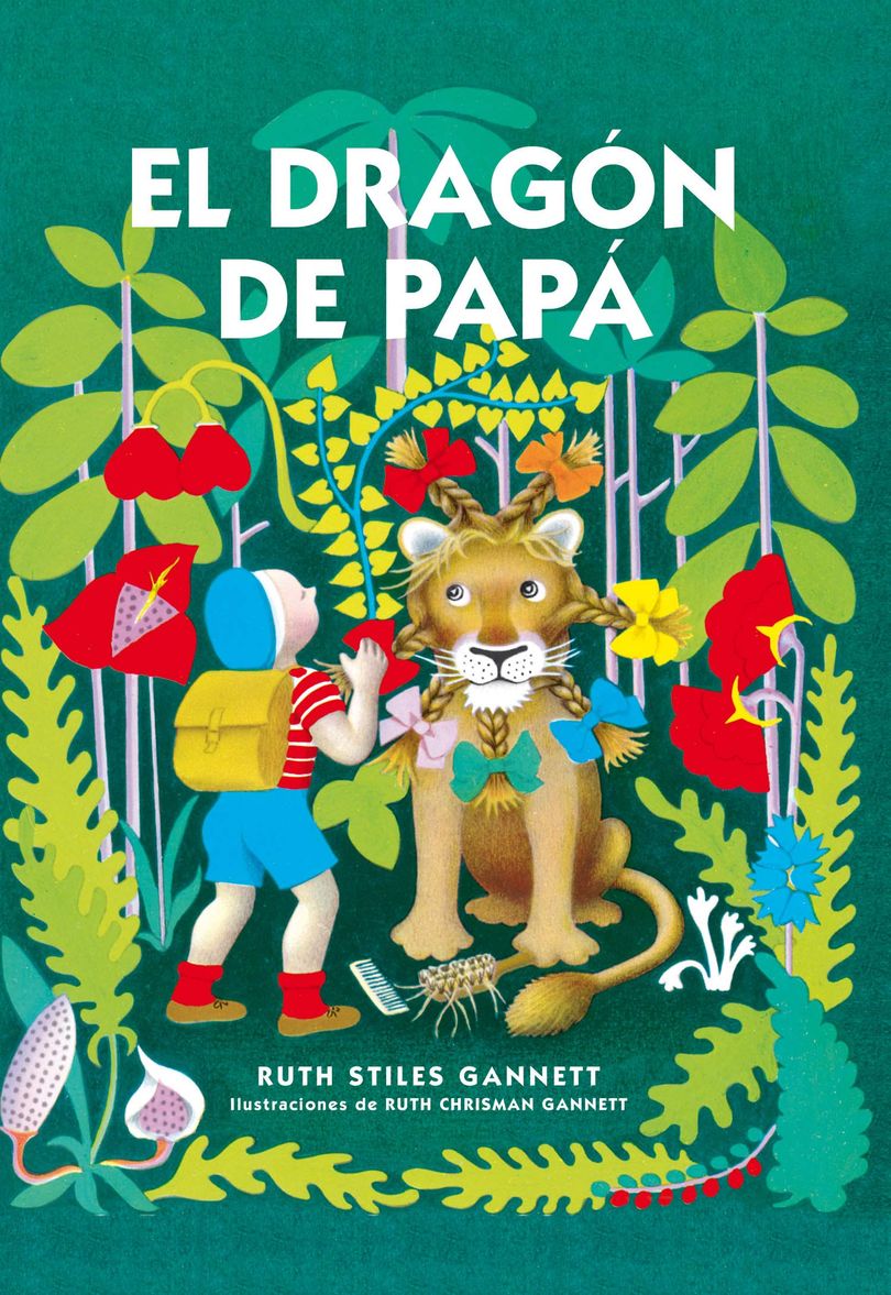 El dragon de papá - Ruth Stiles Gannett