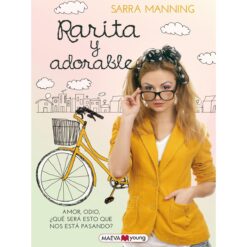Rarita y adorable - Sarra Manning