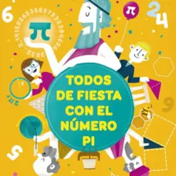 Todos de fiesta con el número PI - Anna Cerasoli