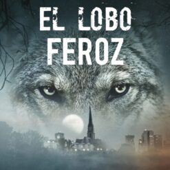 El lobo feroz - Nele Neuhaus
