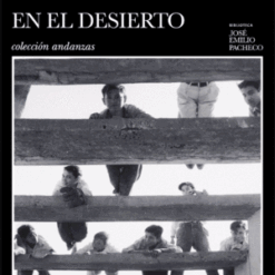 Las batallas en el desierto - Jose Emilio Pacheco