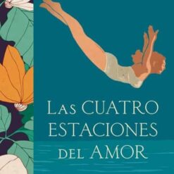 Las cuatro estaciones del amor - Gregoire Delacourt