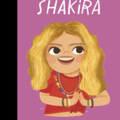 Shakira little people big dreams - Maria Isabel Sanchez