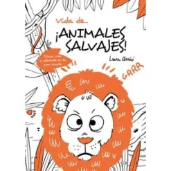 Vida de animales salvajes - Laura Aviño