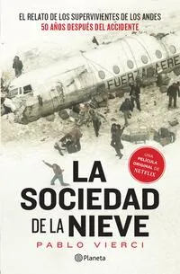 La sociedad de la nieve - Pablo Vierci