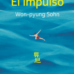 El impulso - Won-pyung Sohn