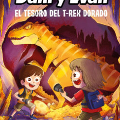 Las aventuras de dani y evan 5 el tesoro del t rex dorado