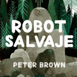 Robot salvaje - Peter Brown