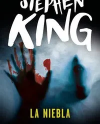 La niebla - Stephen King