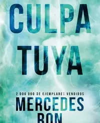 Culpa tuya edición especial TD  - Mercedes Ron